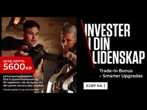 Canon innbyttekampanje - opptil 5600kr i cashback!